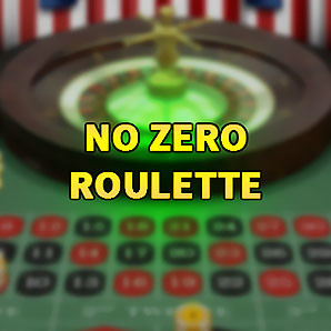 No Zero Roulette – играйте азартно, побеждайте по-крупному